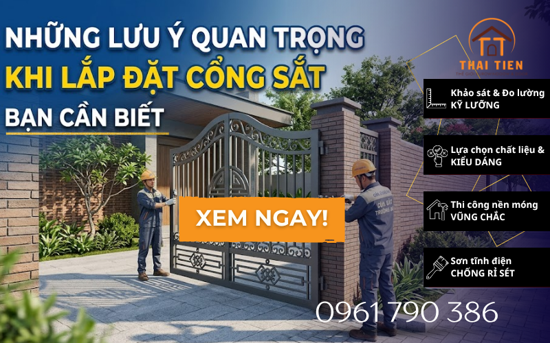 Những lưu ý khi lắp đặt cổng sắt giúp bền lâu bạn cần biết